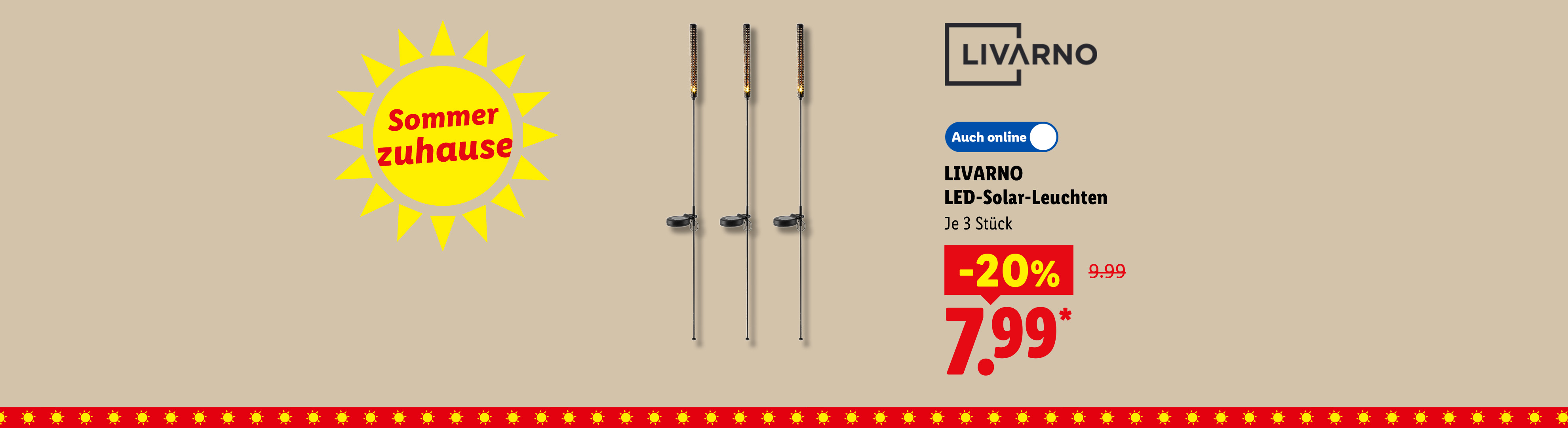 Automatische Beleuchtung. LIVARNO LED-Solar-Leuchten, je 3 Stück -20% günstiger auch online für 7.99 €*.
