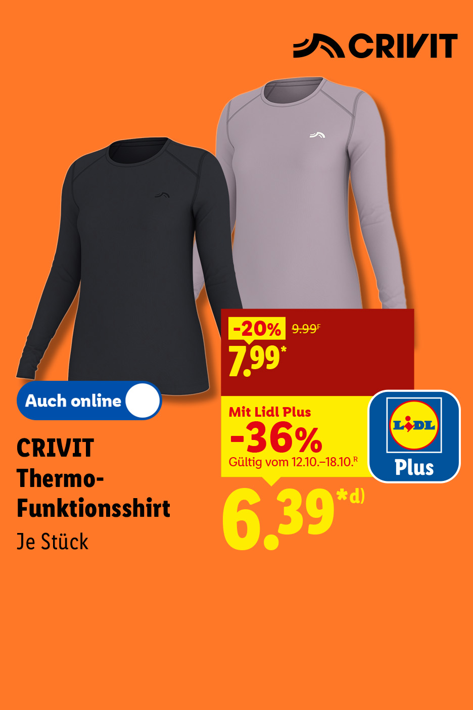 CRIVIT Thermo-Funktionsshirt, z. B. Schwarz oder lila, je Stück auch online -20% günstiger für 7.99 €*. Mit Lidl Plus (gültig vom 12.10.–18.10. (R)) -36% günstiger für 6.39 €* (d).