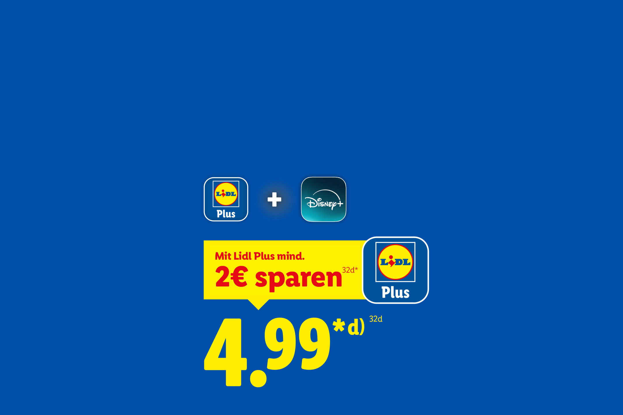 Lidl Plus und Disney+ Angebot: 2€ sparen, jetzt 4.99€.
