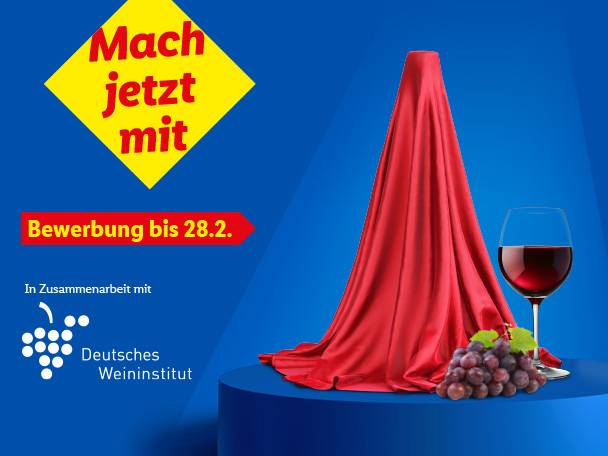 Mach jetzt mit. Bewerbung bis 28.2. In Zusammenarbeit mit Deutsches Weininstitut