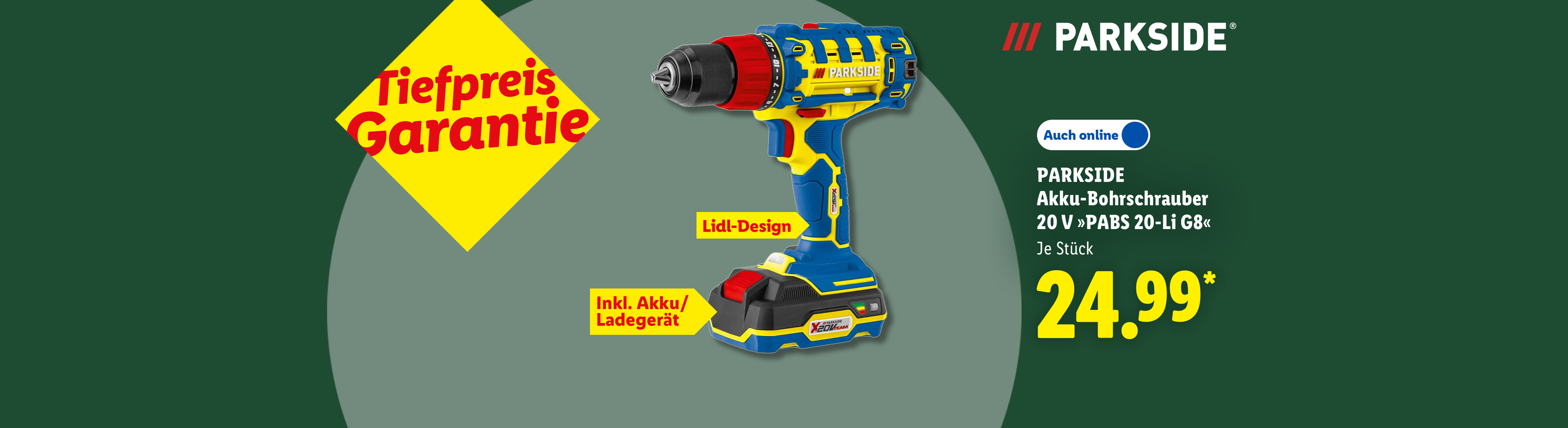 Tiefpreis Garantie: PARKSIDE Akku-Bohrschrauber 20 V PABS 20-Li G8, Lidl-Design, inkl. Akku/Ladegerät, je Stück Auch online für 24.99 €*.