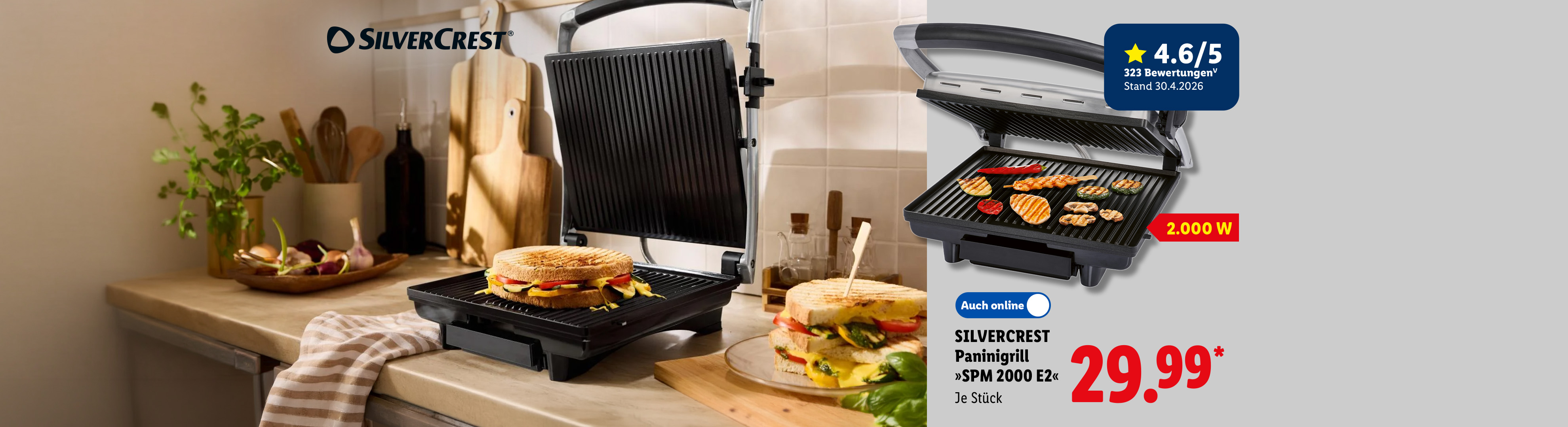 Für perfekte Paninis: SILVERCREST Paninigrill »SPM 2000 E2«, 2.000 W, je Stück, auch online für 29.99 €*. 4.6/5 Sterne aus 323 Bewertungen Stand 30.4.2026