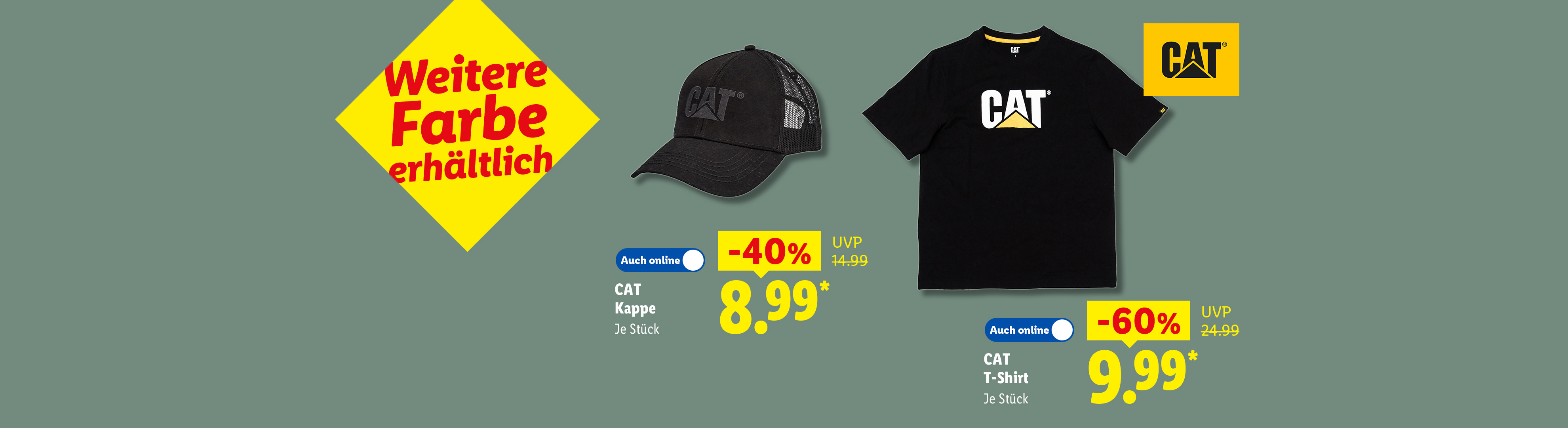 Weitere Farbe erhältlich: CAT T-Shirt, Auch online, Je Stück -60% für 9.99 € und CAT Kappe, Auch online, Je Stück -40% für 8.99 €.