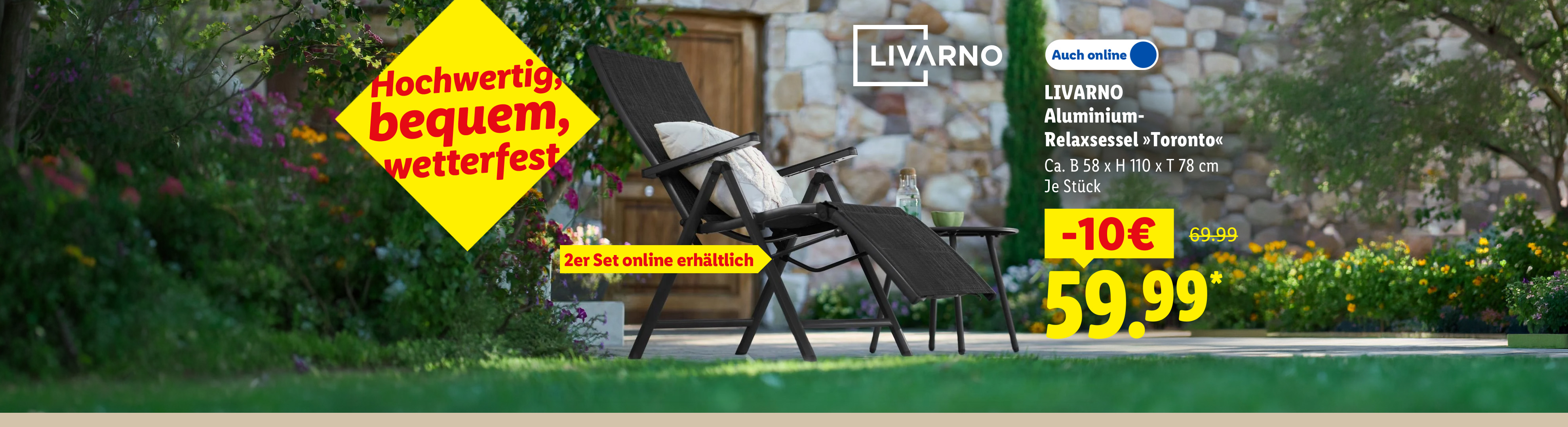 Hochwertig, bequem, wetterfest, 2er Set online erhältlich: LIVARNO Aluminium-Relaxsessel »Toronto«, Ca. B 58 x H 110 x T 78 cm, je Stück 10 € günstiger, Auch online für 59.99 €*.