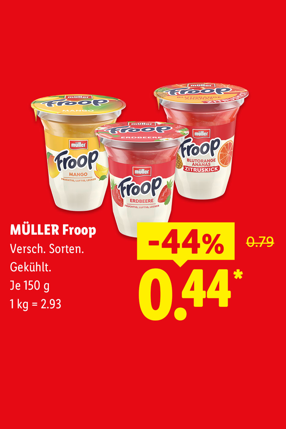 MÜLLER Froop, Verschiedene Sorten, Gekühlt, je 150 g (1 kg = 2.93 €) -44% für 0.44 €*.