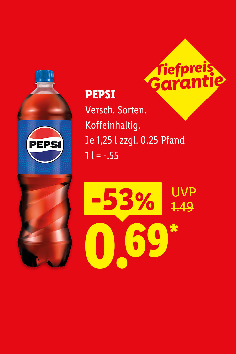 Tiefpreis Garantie – PEPSI, Verschiedene Sorten, Koffeinhaltig, je 1,25 l zzgl. 0.25 Pfand -53% für 0.69 €*. 1 l = -.55 €.