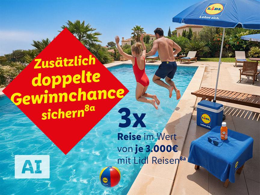 Zusätzlich doppelte Gewinnchance sichern (8a): 3x Reise im Wert von je 3.000€ mit Lidl Reisen (8a). AI-generiert