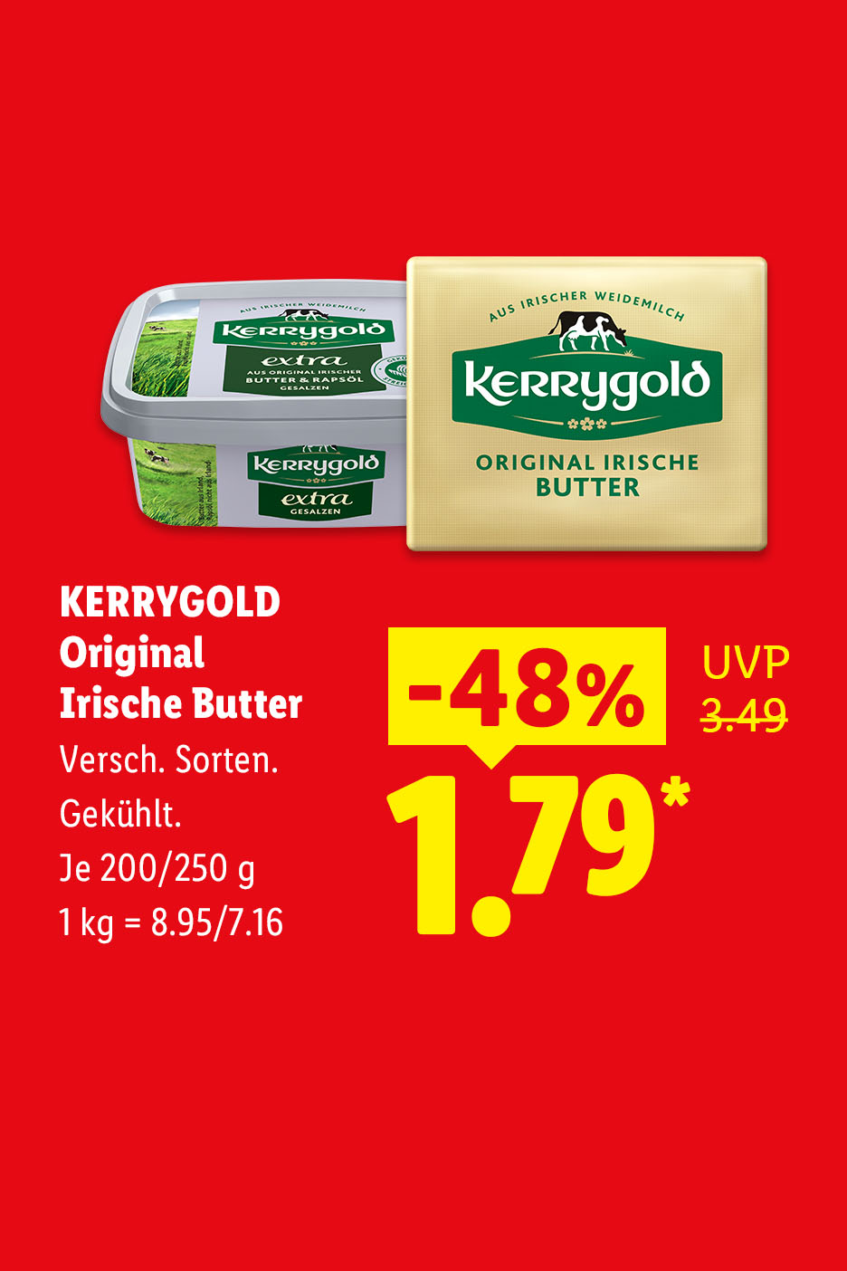 KERRYGOLD Original Irische Butter, Verschiedene Sorten, Gekühlt, je 200/250 g -48% für 1.79 €*. 1 kg = 8.95/7.16 €.