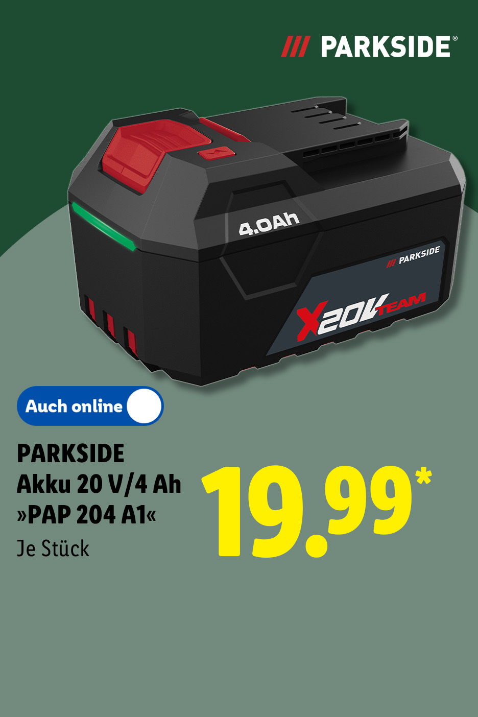 PARKSIDE Akku 20 V/4 Ah »PAP 204 A1«, je Stück auch online für 19.99 €*.
