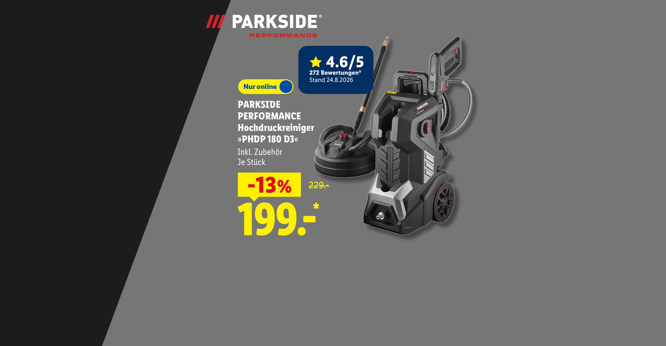 PARKSIDE PERFORMANCE Hochdruckreiniger »PHDP 180 D3«, 4.6/5 Sterne bei 272 Bewertungen, Inkl. Zubehör, je Stück -13% für 199.- €*, nur online erhältlich.