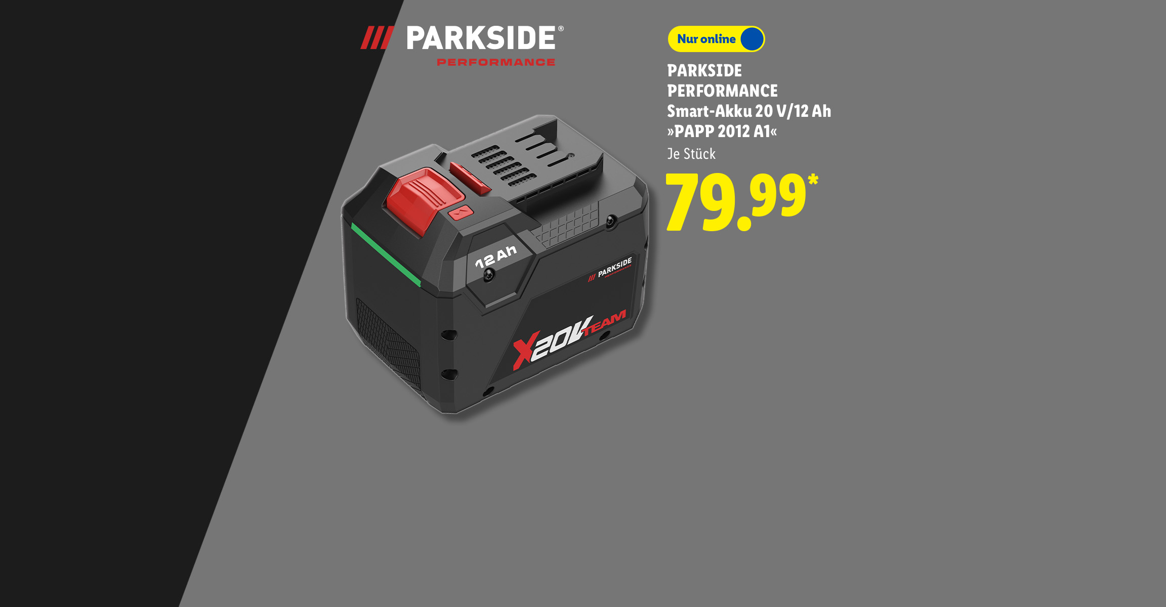 PARKSIDE PERFORMANCE Smart-Akku 20 V/12 Ah »PAPP 2012 A1«, Je Stück, Nur online für 79.99 €*.