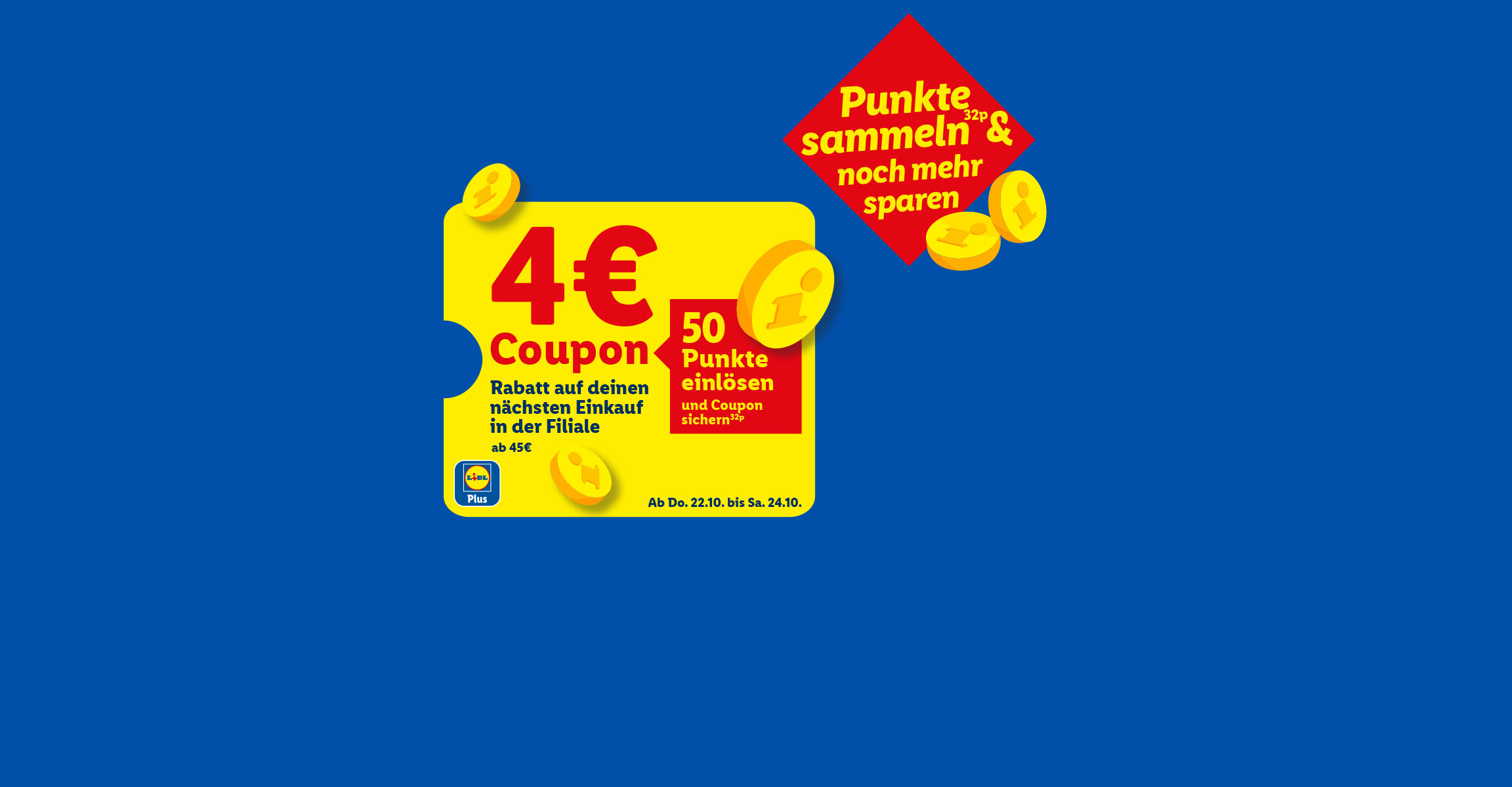 Gelber Coupon für 4 € Rabatt ab 45 € Einkaufswert gegen Einlösung von 50 Punkten.
