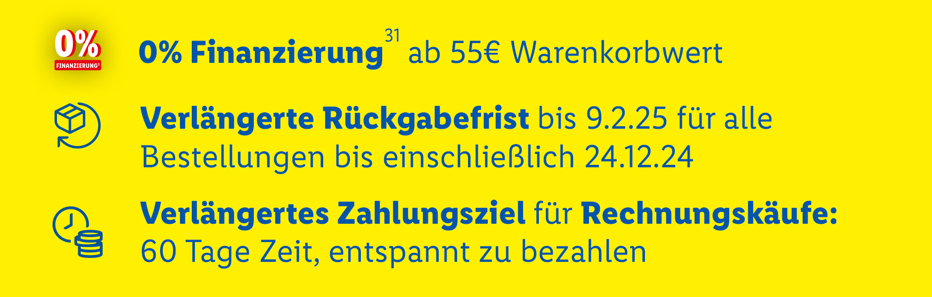 0 % Finanizierung, Verlängerte Rückgabefrist und Verlängertes Zahlungziel bei Rechnungskauf